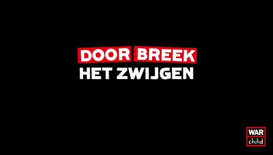 Doorbreek het zwijgen War Child campagne_200429