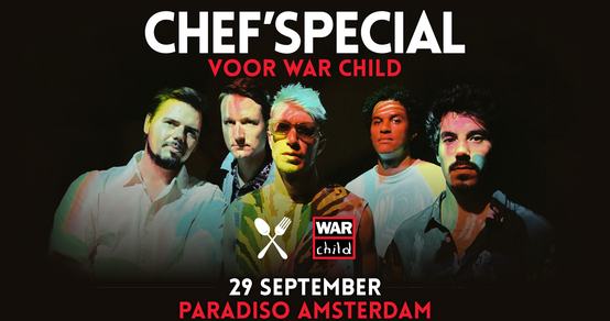 Chef'Special voor War Child - Paradiso
