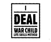 I DEAL life skills method War Child programme